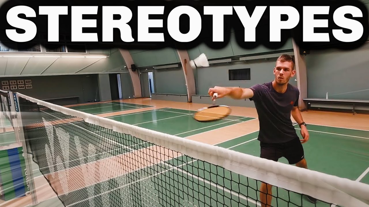 Badminton Stereotypes