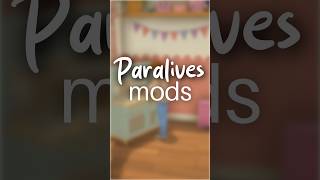 More mods for Paralives #paralives