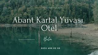 Abant Kartal Yuvası Otel Bolu