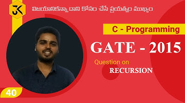 C Programming || Question on Recursion || GATE 2015 Solution