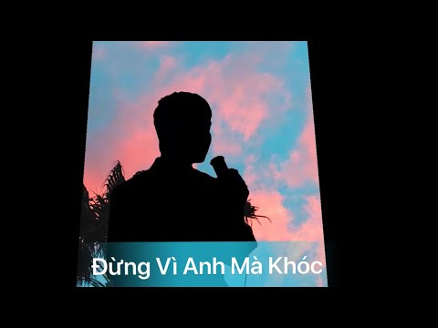 Đừng Vì Anh