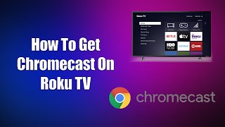 How To Get Chromecast On Roku TV screenshot 1