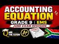 Grade 9 EMS: Accounting Equation Made Easy