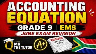 Grade 9 EMS: Accounting Equation Made Easy