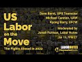 US Labor on the Move: The Fights Ahead in 2022