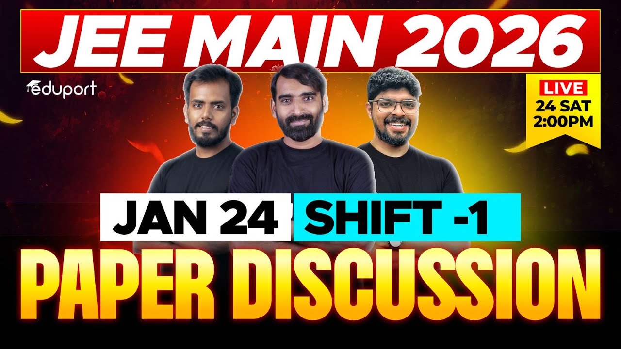 JEE MAIN 2026 - Jan 24 - Morning Shift Memory Based Live Paper Solution | Eduport JEE