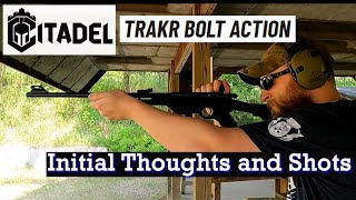 Citadel Trakr Initial Thoughts and Shots