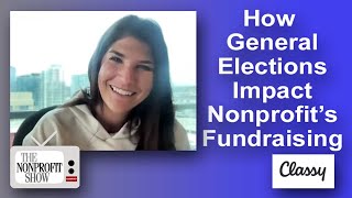 How General Elections Impact Nonprofit's Fundraising