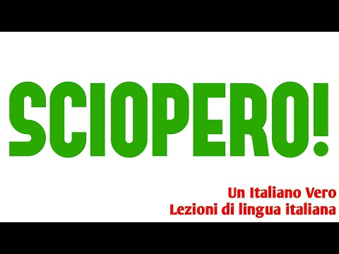Video: Cos'è Lo Sciopero Italiano