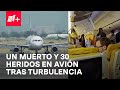 Turbulencia provoca la muerte de un pasajero en un vuelo de Singapur Airlines - En Punto