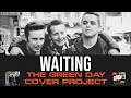 Waiting - The Green Day Cover Project