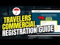 How to register with Travelers for commercial coverage enrollment - Complete Guide