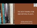 THE BEST BOOKS FOR IDENTIFYING PLANTS!