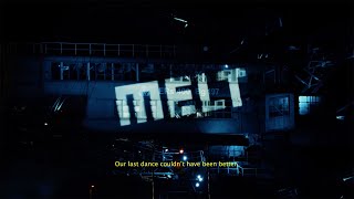 MELT 2024 - One Last Dance