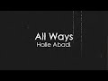 Halle abadi all ways official lyric