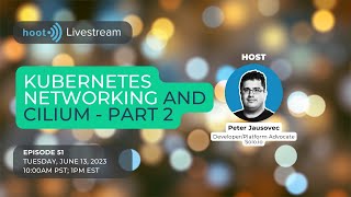 Kubernetes Networking And Cilium  Part 2