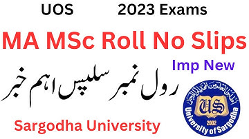 MA MSc 2023 Roll No Slips Sargodha University | MA MSc Roll No Slips 2023 UOS | MA MSc UOS