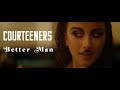 Courteeners - Better Man (Official Video)
