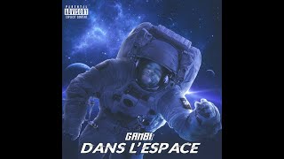 Gambi - Dans l'espace feat. Heuss l'Enfoiré (slowed) Resimi