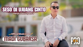 Madi Gubarsa - Seso Di Ujung Cinto [Official Music Video] #qlproduction