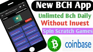 New high paying bch app || earn unlimted bch daily || no invest spin wheel scratch cards & games screenshot 2
