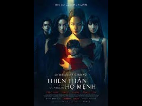 #1 PREVIEW PHIM CHIẾU RẠP: THIÊN THẦN HỘ MỆNH (KHỞI CHIẾU 30/4) Mới Nhất