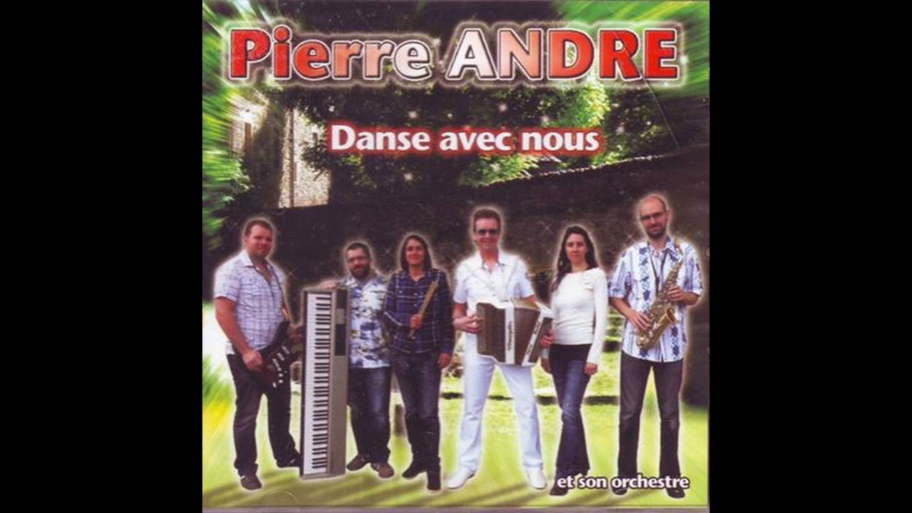 PIERRE ANDRE, DANSE AVEC NOUS - Reine de musette - Remets ta coiffe blanche.