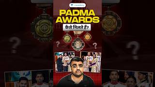 How Are Padma Awards Decided? Process, Criteria &amp; Facts | UPSC #shorts