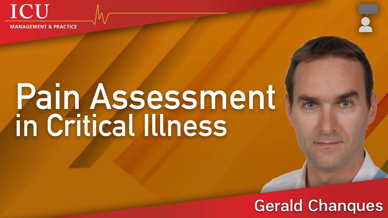 Pain Assessment in Critical Illness - Gerald Chanques - YouTube