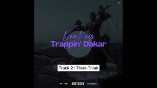 DeeKey - Thiak-Thiak
