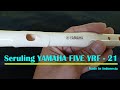 Seruling Yamaha Five YRF -21 Original