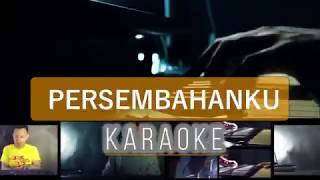 Persembahanku New Version Karaoke