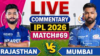 🔴LIVE : RR vs MI 69th Ipl Match | Ipl 2026 | Mumbai vs Rajasthan | RR vs MI live score & Commentary