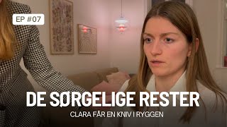 De sørgelige rester: Clara får en kniv i ryggen