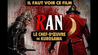 Pourquoi Ran Est Lun Des Plus Grands Films De Lhistoire ?