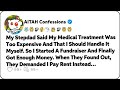 My Stepdad Said My Medical Treatment Was Too Expensive, That I Should… Reddit Relationship Stories