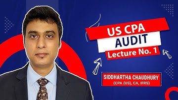 US CPA Course Lecture Video | Audit - Lecture 01 By Siddhartha Chaudhury | VGLD