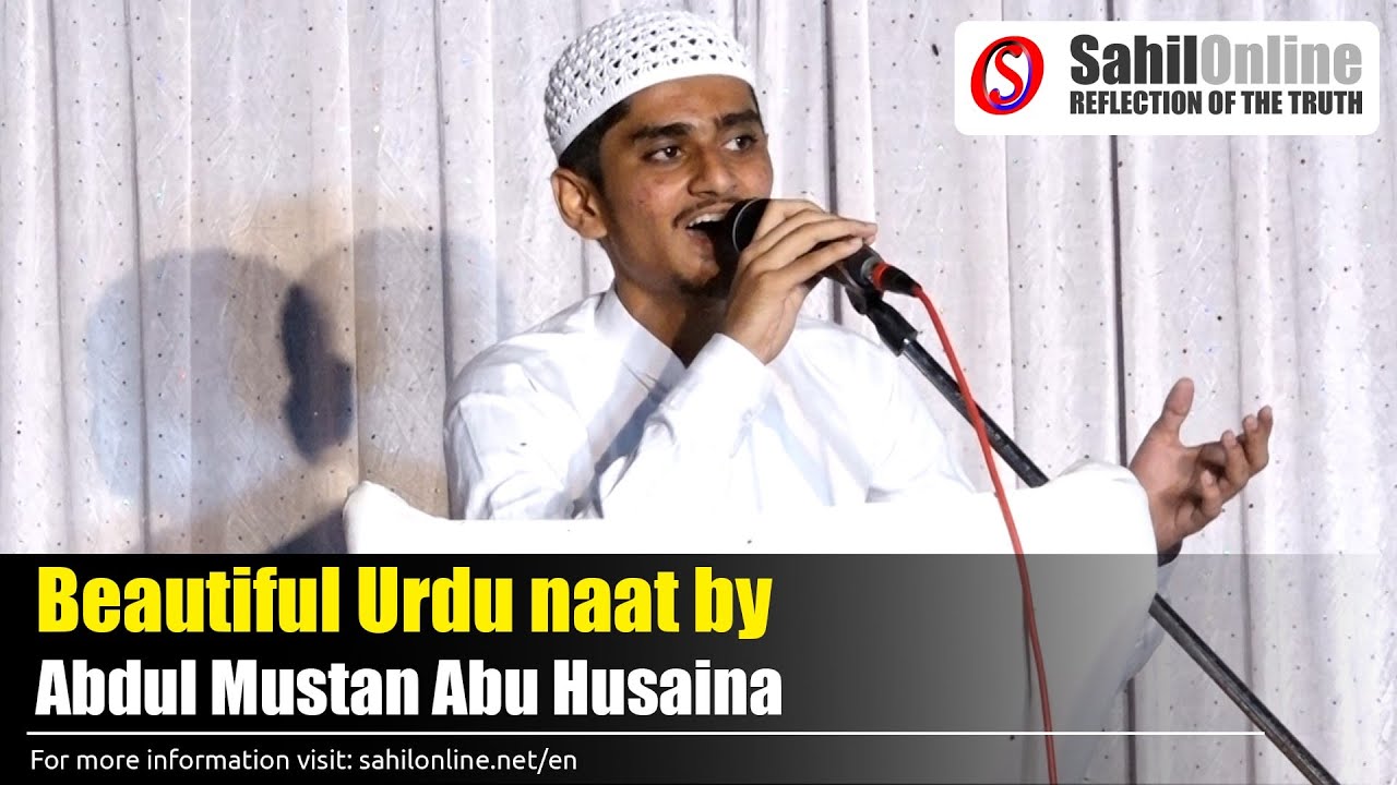 Beautiful Urdu naat by Abdul Mustan Abu Husaina | Rushdo huda ke Nayyare taaba tujhe salam | AlBadar