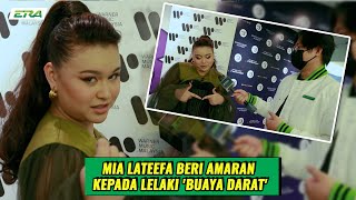 Mia Lateefa Beri Amaran Kepada Lelaki 'Buaya Darat'