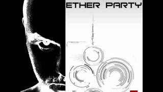 Delyno - Ether Party (Dj Exclusive Extended Mix).Wmv