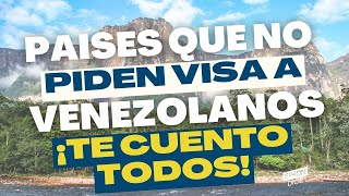 Destinos SIN VISA para VENEZOLANOS: descubre dónde puedes VIAJAR