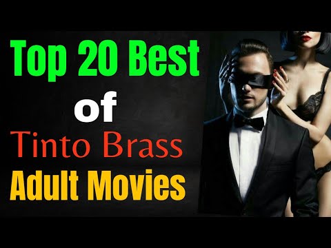 Top 20 Tinto Brass Adult Movies || Part-2 || Tinto Brass Movies ||