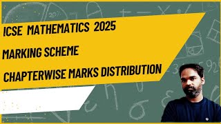 icse maths marking scheme, marks distribution chapter wise, icse 2025, icse mathematics