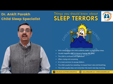 Sleep Terrors in children: Symptoms, Diagnosis & Treatment: Dr Ankit Parakh, Sleep Specialist