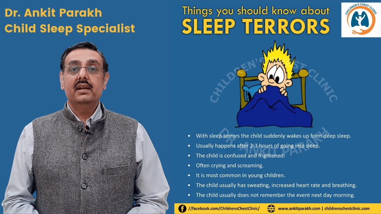 Sleep Terrors in children Symptoms, Diagnosis & Treatment Dr Ankit Parakh, Sleep Specialist