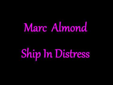 Marc Almond  Ship In Distress