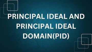 Ring theory.lecture#23.Principal ideal and principal ideal domain(PID) definions .Urdu/hindi.