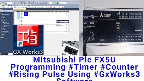 Mitsubishi Plc FX5U Programming #Timer #Counter #Rising Pulse Using #GxWorks3 Software