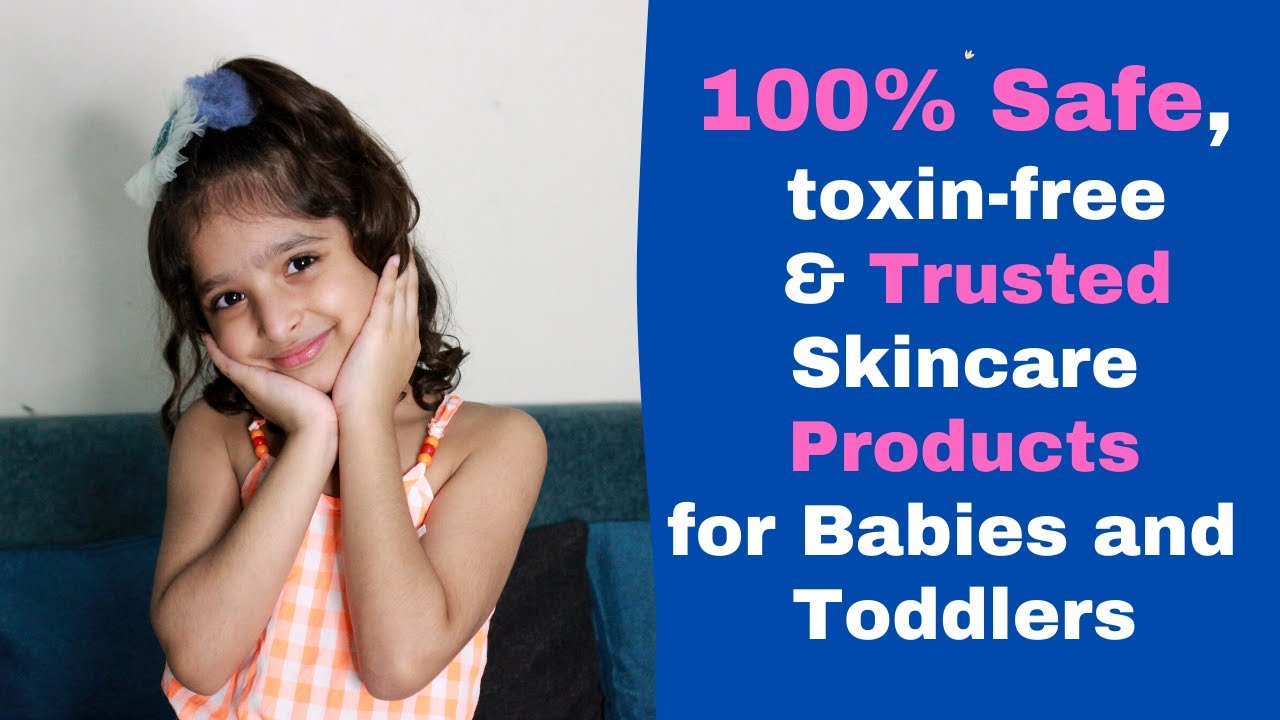 Best Baby Skin Care Products Safe & Toxin Free Baby Products