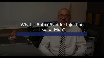 What is Botox Bladder Injection like for Men?